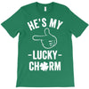 he's my lucky charm T-Shirt