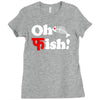 oh fish Ladies Fitted T-Shirt