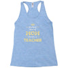 the best kind of mom raises a teacher. gift for mom. Racerback Tank
