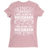 Real Kings Are Born On December 27 Ladies Fitted T-Shirt