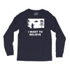 i want to believe Long Sleeve Shirts