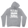 Just One More Tattoo I Promise Hoodie