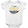 I Wear Gold For My Hero In Haven Baby Bodysuit