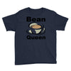 bean queen Youth Tee