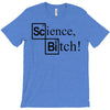 science bitch (2) T-Shirt