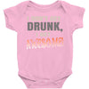 i don't get drunk Baby Bodysuit