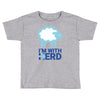 i m with herd Toddler T-shirt