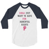 Girls Want To Have Fundamentals Rights 3/4 Sleeve Shirt