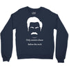 only women shave below the neck Crewneck Sweatshirt