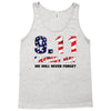 9.11 Patriot Day We Will Never Forget Tank Top