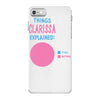 clarissa explained nothing iPhone 7 Case