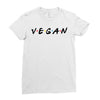 vegan friends tv show parody Ladies Fitted T-Shirt