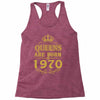 queens are born in 1970 Racerback Tank