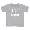 i love music Toddler T-shirt
