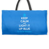 Keep Calm And Light It Up Blue For Autism Awareness Weekender Totes