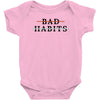 Bad Habits Baby Bodysuit