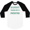 sorry this girl taken 3/4 Sleeve Shirt