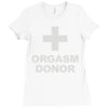 orgasm donor Ladies Fitted T-Shirt