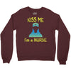 kiss a nurse Crewneck Sweatshirt