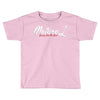 natural beauty and the best Toddler T-shirt
