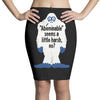 not cool Pencil Skirts