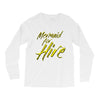 mermaid for hire Long Sleeve Shirts
