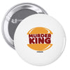 murder king Pin-back button