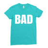 bad (2) Ladies Fitted T-Shirt