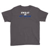 sweat is fat crying Youth Tee