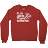 bbt mee maw moonpie Crewneck Sweatshirt