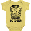 Never Underestimate Dog Rescuer Who Was Born October Baby Onesie
