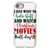 i just want to bake stuff and watch christmas movies all day iPhone 8