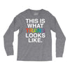 This Is What Trans Looks Like Long Sleeve Shirts