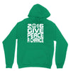 new years eve 2016 give peace a chance Unisex Hoodie