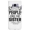 My Favorite People Call Me Sister Samsung Galaxy S8 Plus
