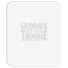 grandads are there Mousepad