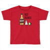 tequila   best friends Toddler T-shirt