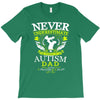The Power Of An Autism Dad T-Shirt