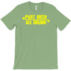 part irish all drunk T-Shirt