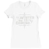 winter is coming Ladies Fitted T-Shirt