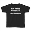 personalised daddy Toddler T-shirt
