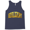 Hooligans Tank Top