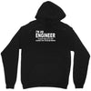 i'm an engineer i'm never wrong Unisex Hoodie