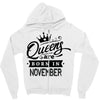 Queens Are Born In November Zipper Hoodie