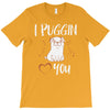 i puggin love you T-Shirt