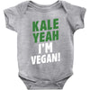 Kale Yeah I'm Vegan! Baby Bodysuit