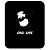 dab life Mousepad