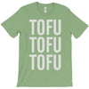tofu tofu tofu T-Shirt