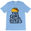This Girl Loves Tacos T-Shirt