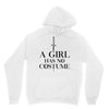 a girl has no costume (black) Unisex Hoodie